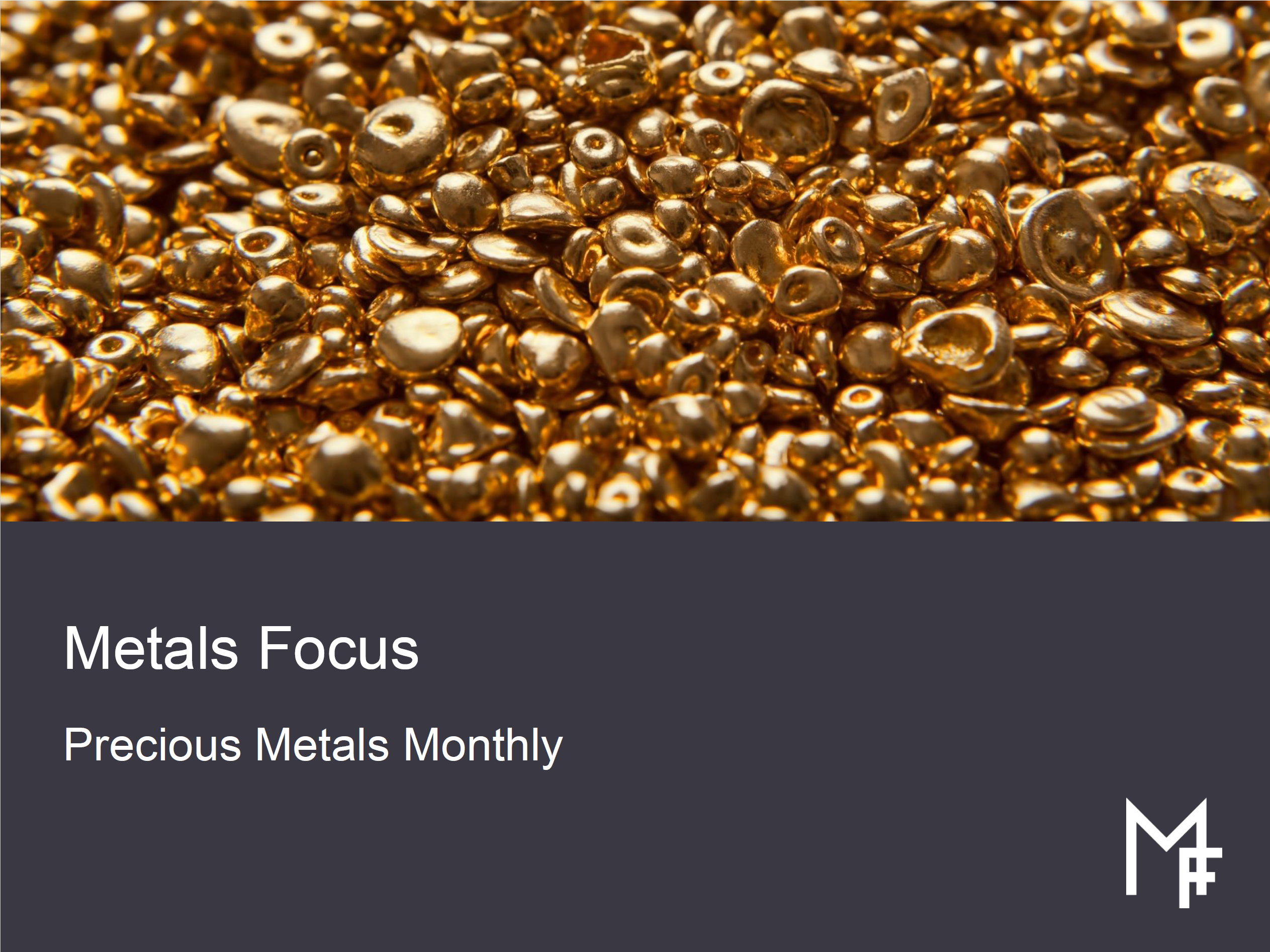 Precious Metals Monthly